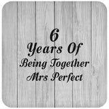 6th Anniversary 6 Years Of Being Mrs Perfect - Drink Coaster F