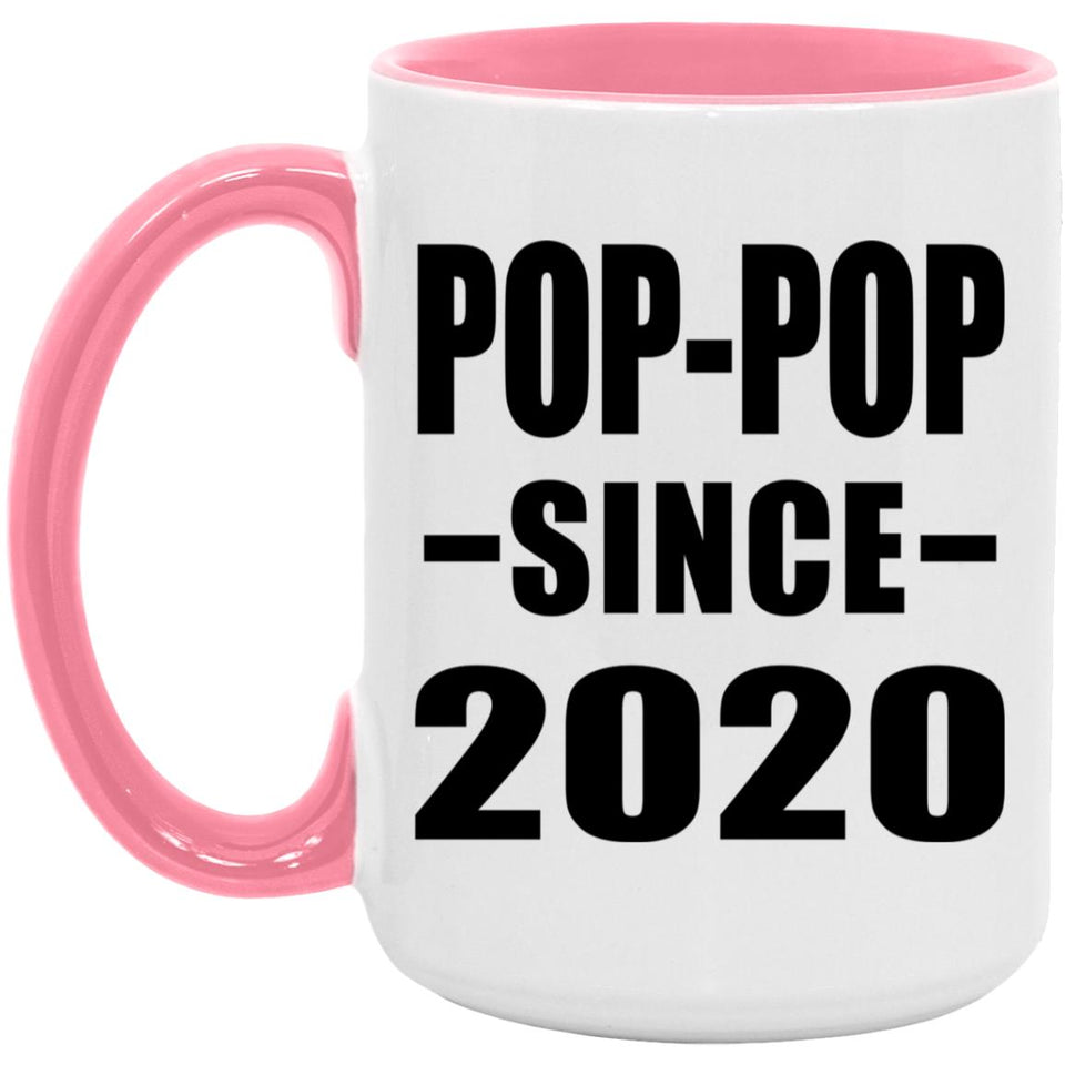 Pop-Pop Since 2020 - 15oz Accent Mug Pink