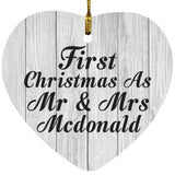 First Christmas As Mr & Mrs Mcdonald - Heart Ornament F