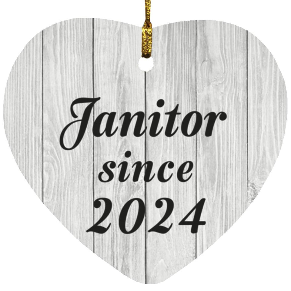 Janitor Since 2024 - Heart Ornament F