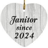 Janitor Since 2024 - Heart Ornament F