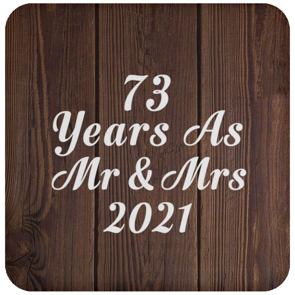 73rd Anniversary 73 Years As Mr & Mrs 2021 - Drink Coaster D