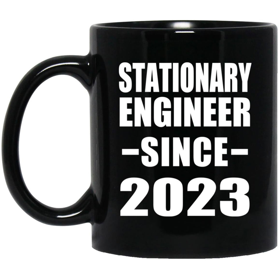 Stationary Engineer Since 2023 - 11oz Coffee Mug Black