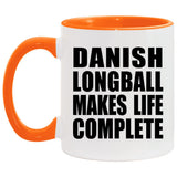 Danish Longball Makes Life Complete - 11oz Accent Mug Orange