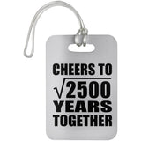 50th Anniversary Cheers To Square Root of 2500 Years Together - Luggage Bag Tag