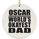 Oscar World's Okayest Dad - Circle Ornament