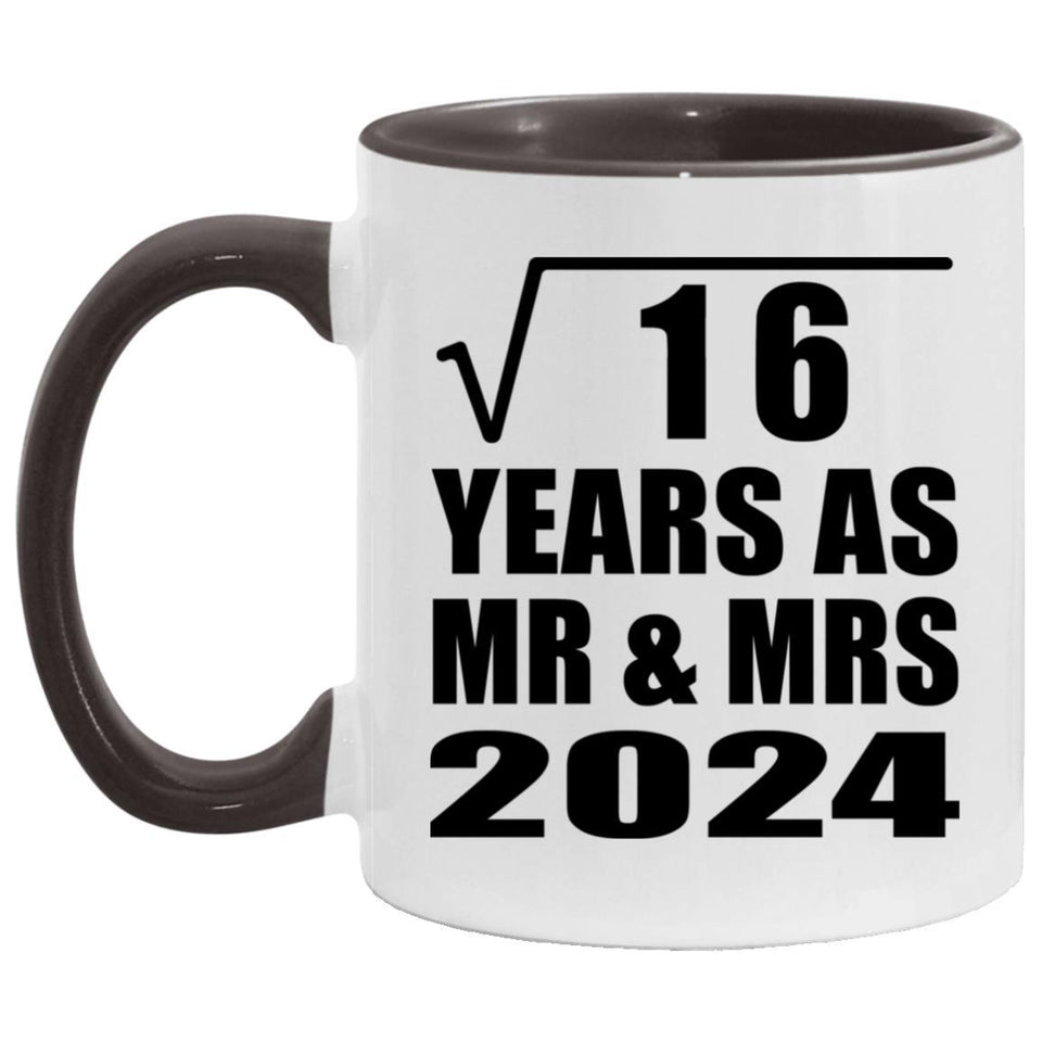 4th Anniversary Square Root of 16 Years As Mr & Mrs 2024 - 11oz Accent Mug Black