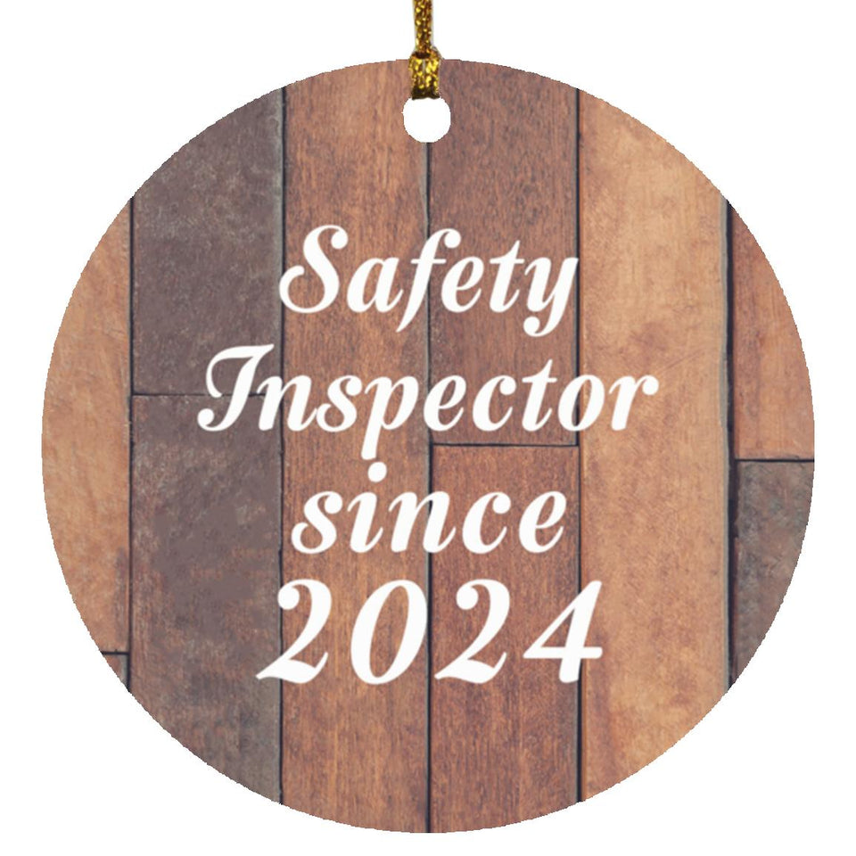 Safety Inspector Since 2024 - Circle Ornament E