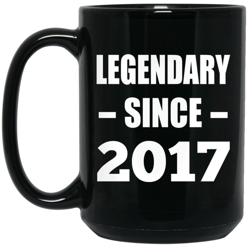 7th Birthday Legendary Since 2017 - 15oz Coffee Mug Black