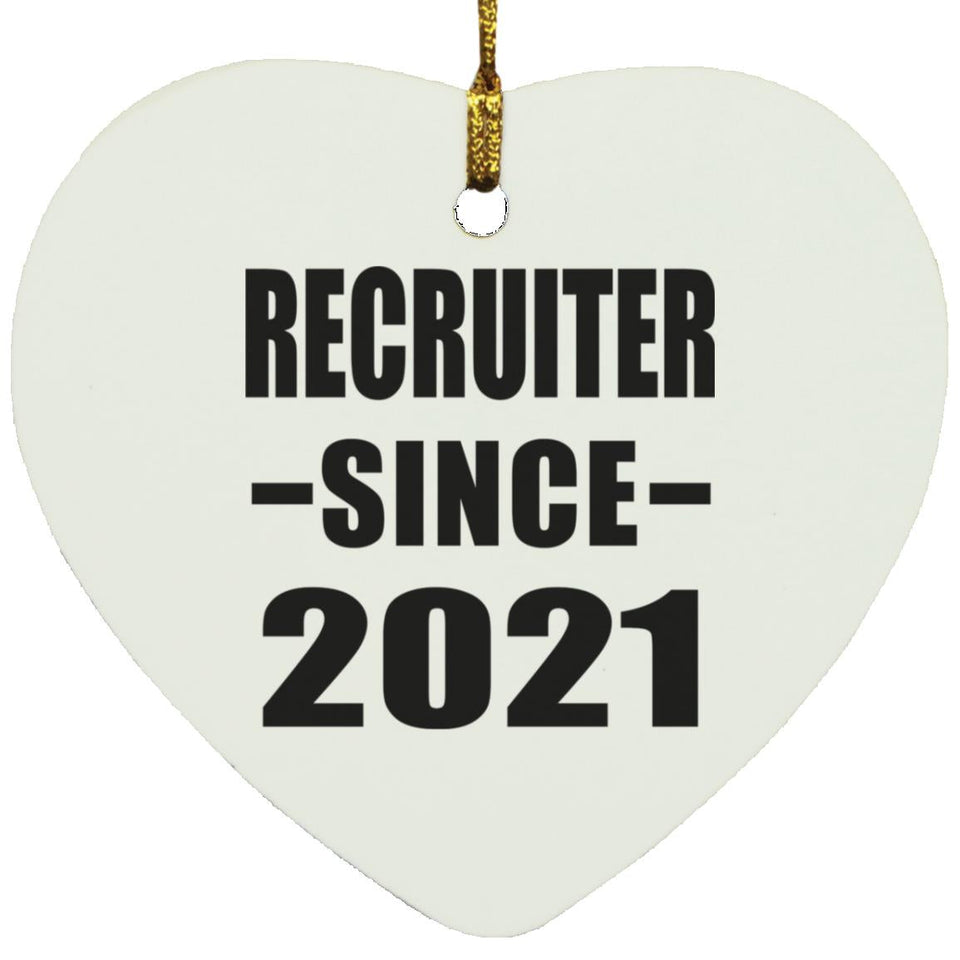 Recruiter Since 2021 - Heart Ornament