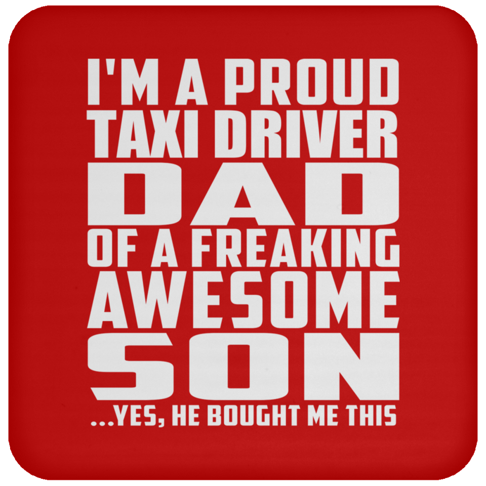 Proud Taxi Driver Dad Of Awesome Son - Drink Coaster