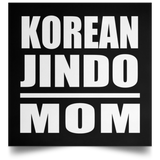 Korean Jindo Mom - Poster Square