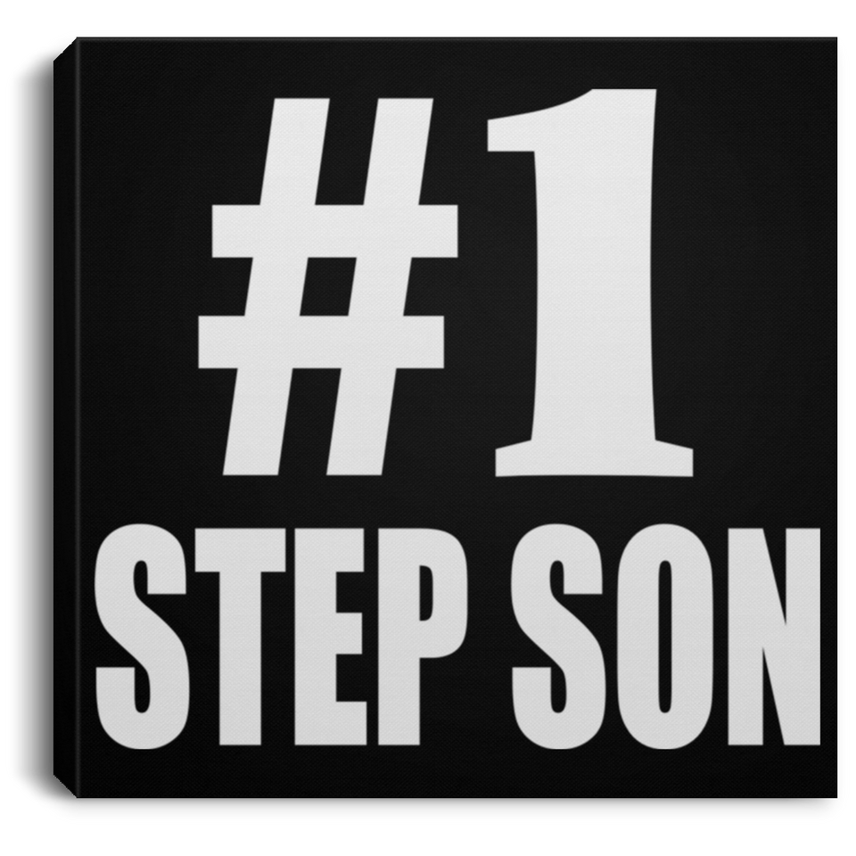 Number One #1 Step Son - Canvas Square