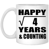 Happy 2nd Anniversary Square Root of 4 Years & Counting - 11oz Coffee Mug
