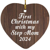 First Christmas With My Step Mom 2024 - Heart Ornament D