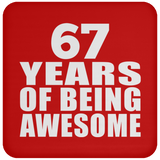 67th Birthday 67 Years Of Being Awesome - Coaster