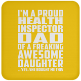 Proud Health Inspector Dad Of Awesome Daughter - Drink Coaster