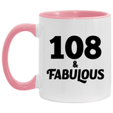 108th Birthday 108 & Fabulous - 11oz Accent Mug Pink