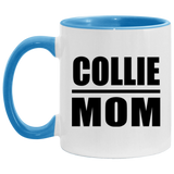 Collie Mom - 11oz Accent Mug Blue