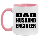 Dad Husband Engineer - 11oz Accent Mug Pink