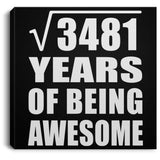 59th Birthday Square Root of 3481 Years of Being Awesome - Canvas Square