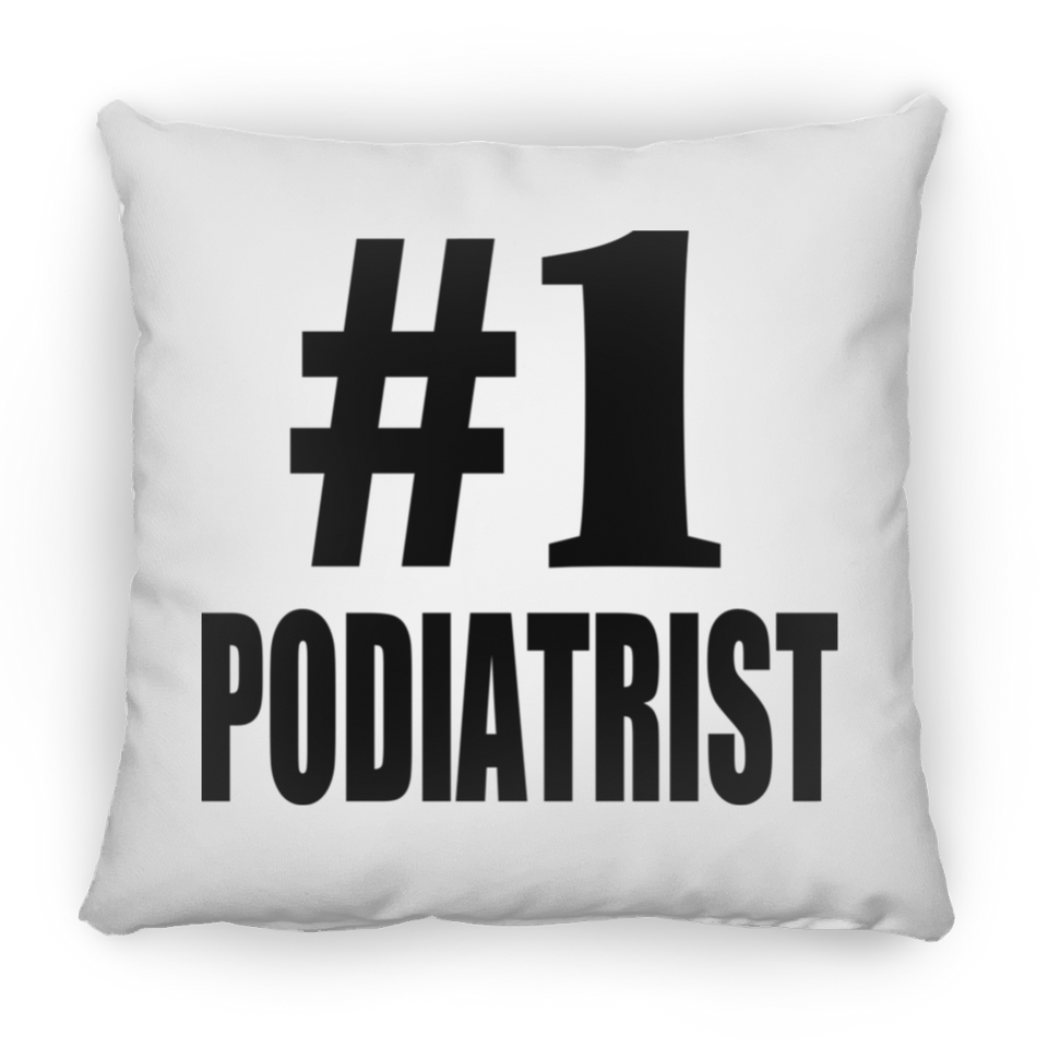 Number One #1 Podiatrist - Throw Pillow