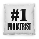 Number One #1 Podiatrist - Throw Pillow