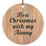First Christmas With My Nanny - Circle Ornament C