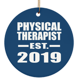 Physical Therapist Established EST. 2019 - Circle Ornament