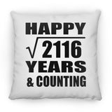 Happy 46th Anniversary Square Root of 2116 Years & Counting - Throw Pillow