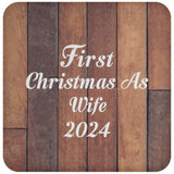 First Christmas As Wife 2024 - Drink Coaster E