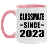Classmate Since 2023 - 11oz Accent Mug Pink