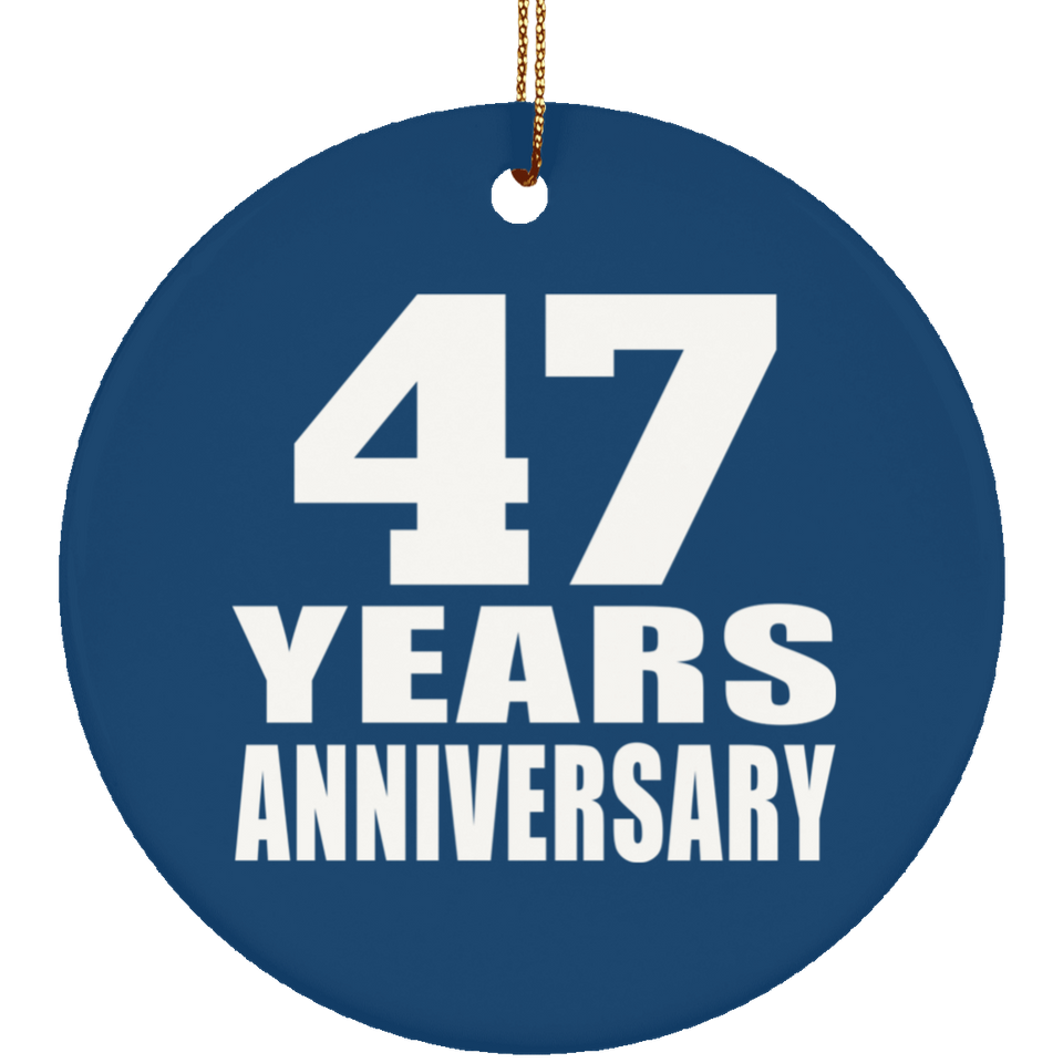 47th Anniversary 47 Years Anniversary - Circle Ornament