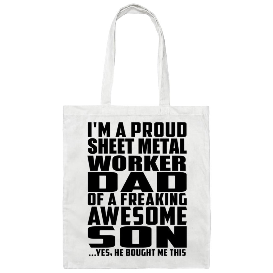 Proud Sheet Metal Worker Dad Of Awesome Son - Tote Bag White
