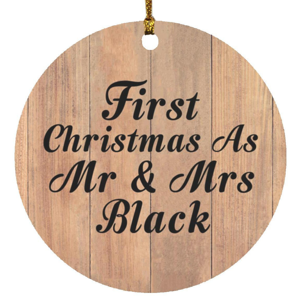 First Christmas As Mr & Mrs Black - Circle Ornament C