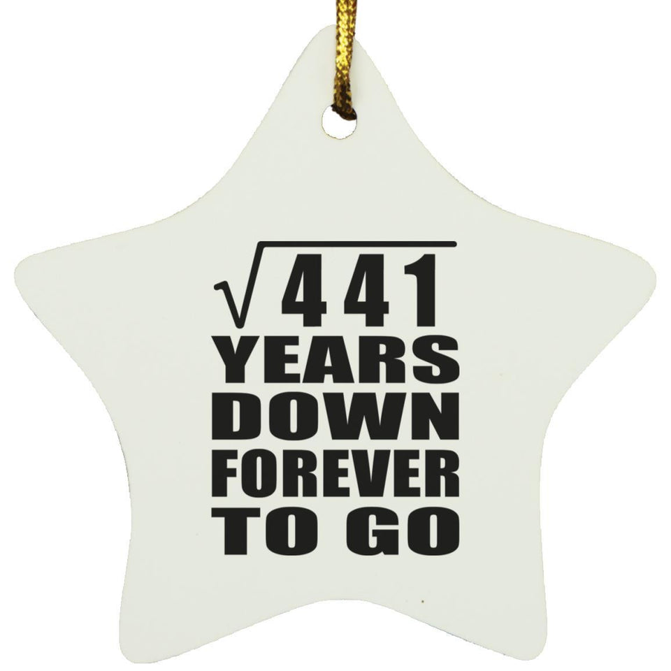 21st Anniversary Square Root of 441 Years Down Forever To Go - Star Ornament