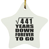 21st Anniversary Square Root of 441 Years Down Forever To Go - Star Ornament
