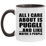 All I Care About Is Puggle - 11oz Accent Mug Black