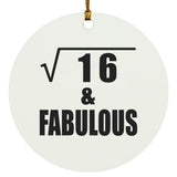 4th Birthday Square Root of 16 & Fabulous - Circle Ornament