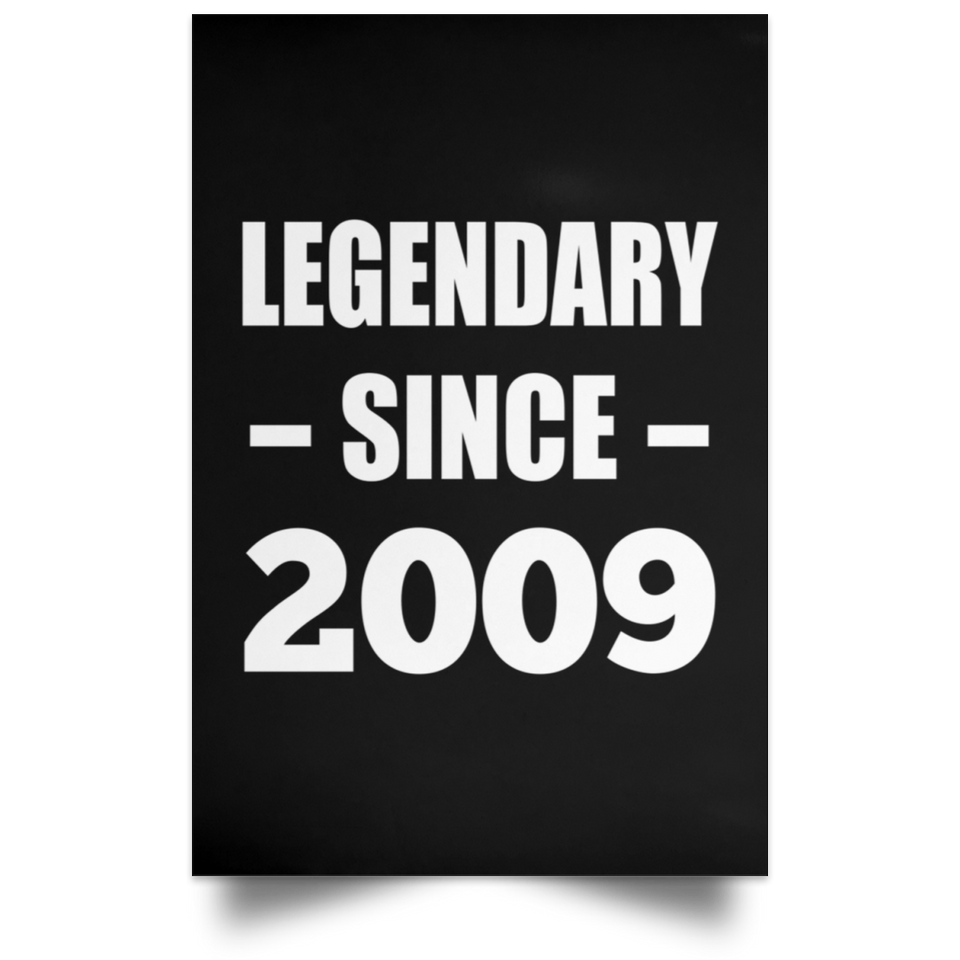 15th Birthday Legendary Since 2009 - Poster Portrait