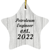 Petroleum Engineer Established Est. 2022 - Star Ornament F