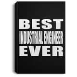 Best Industrial Engineer Ever - Canvas Portrait