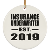 Insurance Underwriter Established EST. 2019 - Circle Ornament