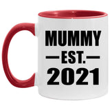 Mummy Established EST. 2021 - 11oz Accent Mug Red