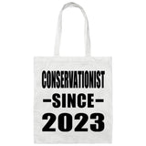 Conservationist Since 2023 - Tote Bag White