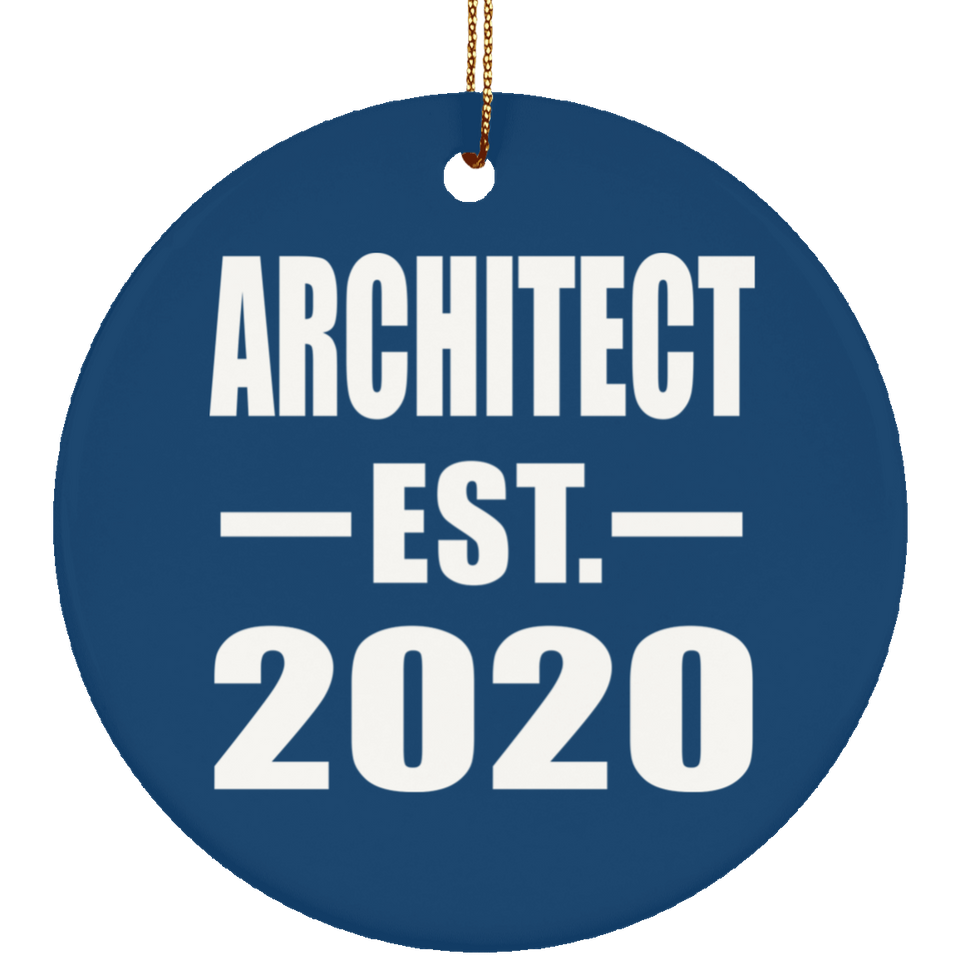 Architect Established EST. 2020 - Circle Ornament