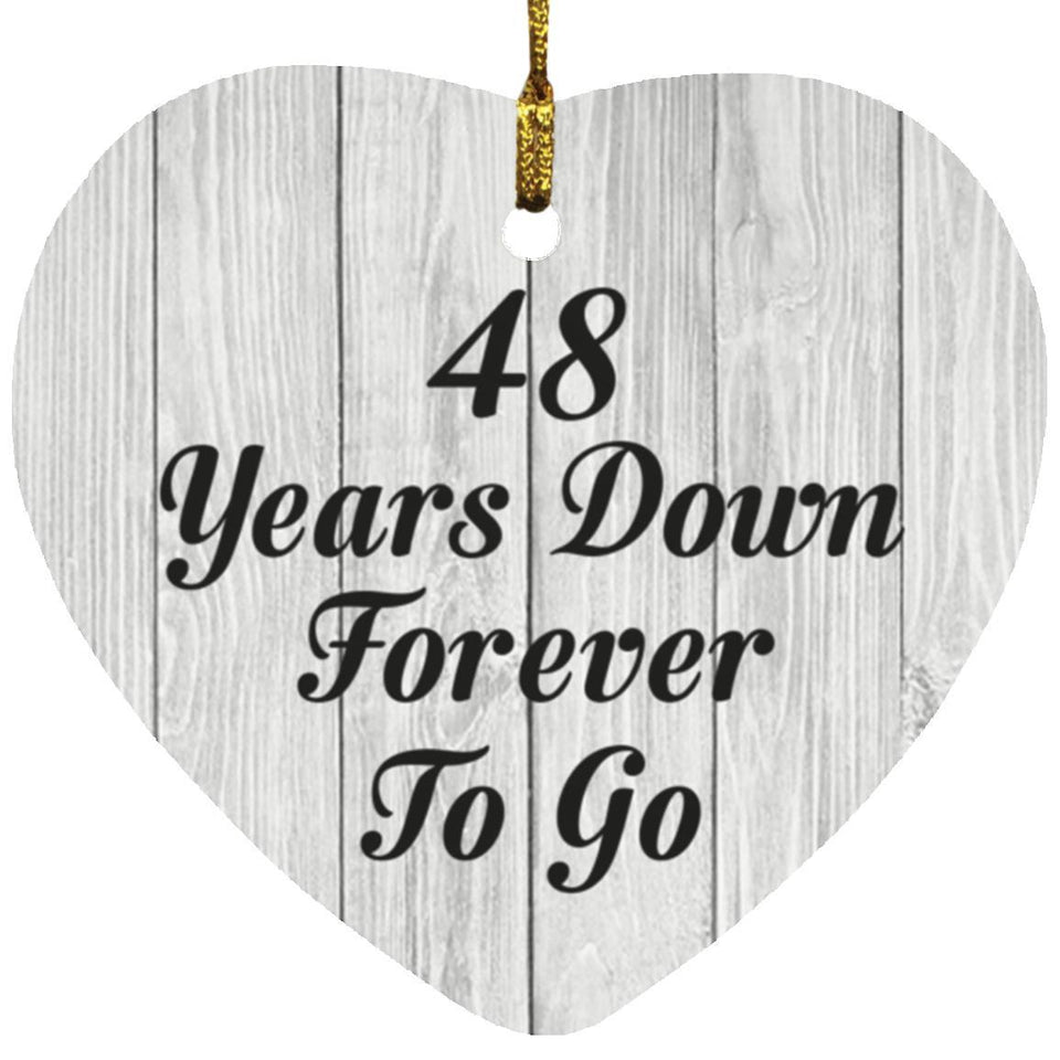 48th Anniversary 48 Years Down Forever To Go - Heart Ornament F