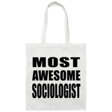 Most Awesome Sociologist - Tote Bag White
