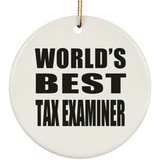 World's Best Tax Examiner - Circle Ornament