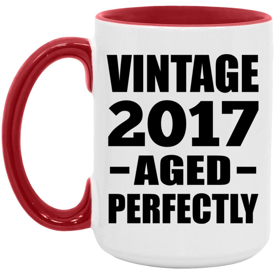 7th Birthday Vintage 2017 Aged Perfectly - 15oz Accent Mug Red